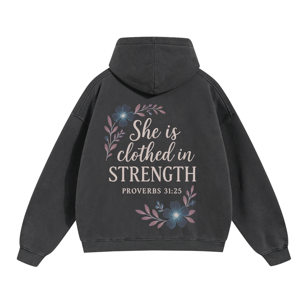 Clothed in Strength Hoodie