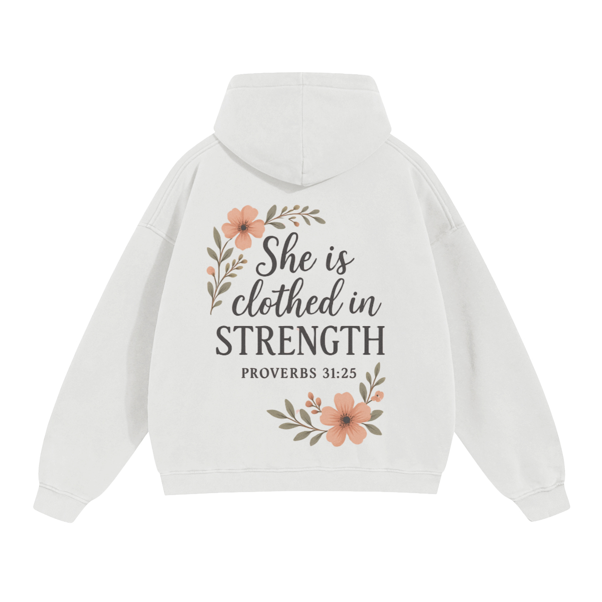 Clothed in Strength Hoodie