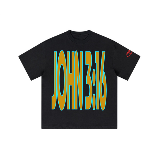 John 3:16/ Loose T-shirt