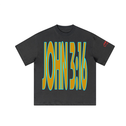 John 3:16/ Loose T-shirt
