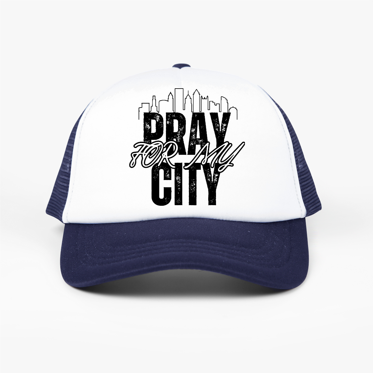 Pray for my city trucker hat