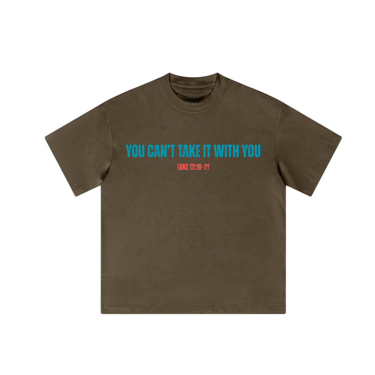 Parable of the Rich Fool T-shirt