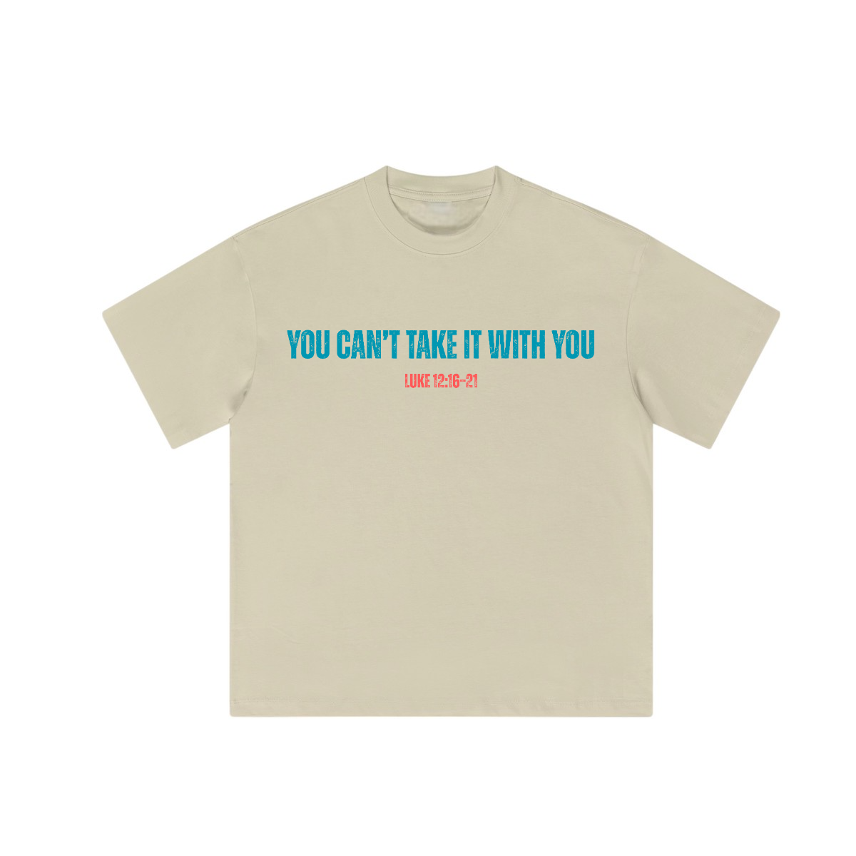 Parable of the Rich Fool T-shirt