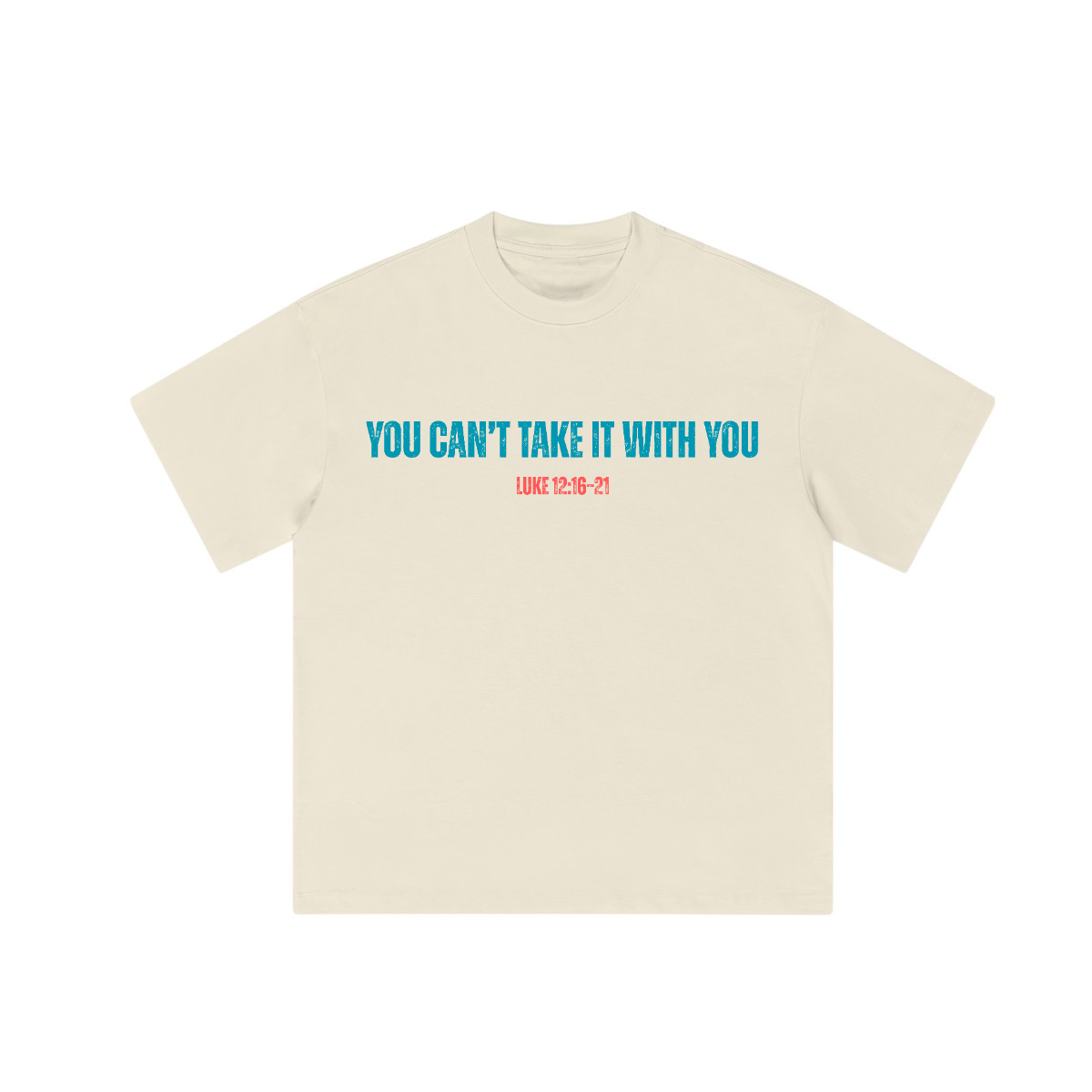 Parable of the Rich Fool T-shirt