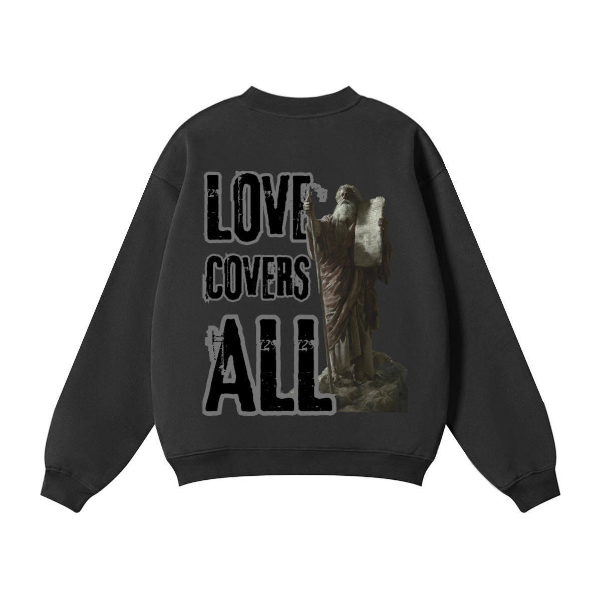 Love Covers it All/ Crewneck Sweatshirt