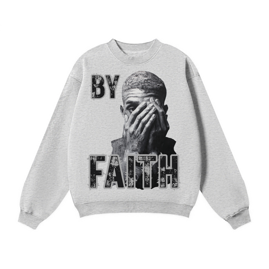 By Faith/ Crewneck Sweatshirt
