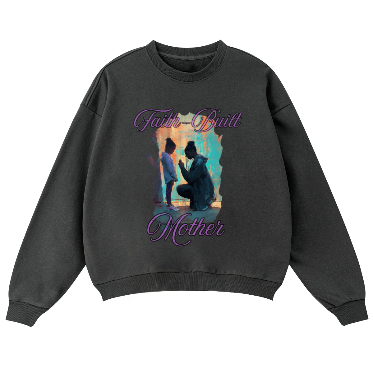 Faith Built Mother/ Oversized sweatshirt