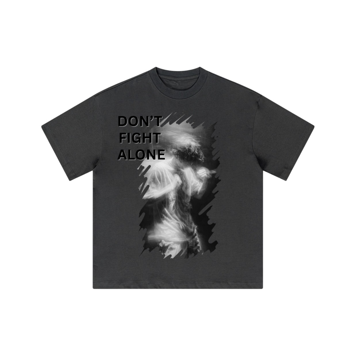 Don't Fight Alone/ Loose Tee