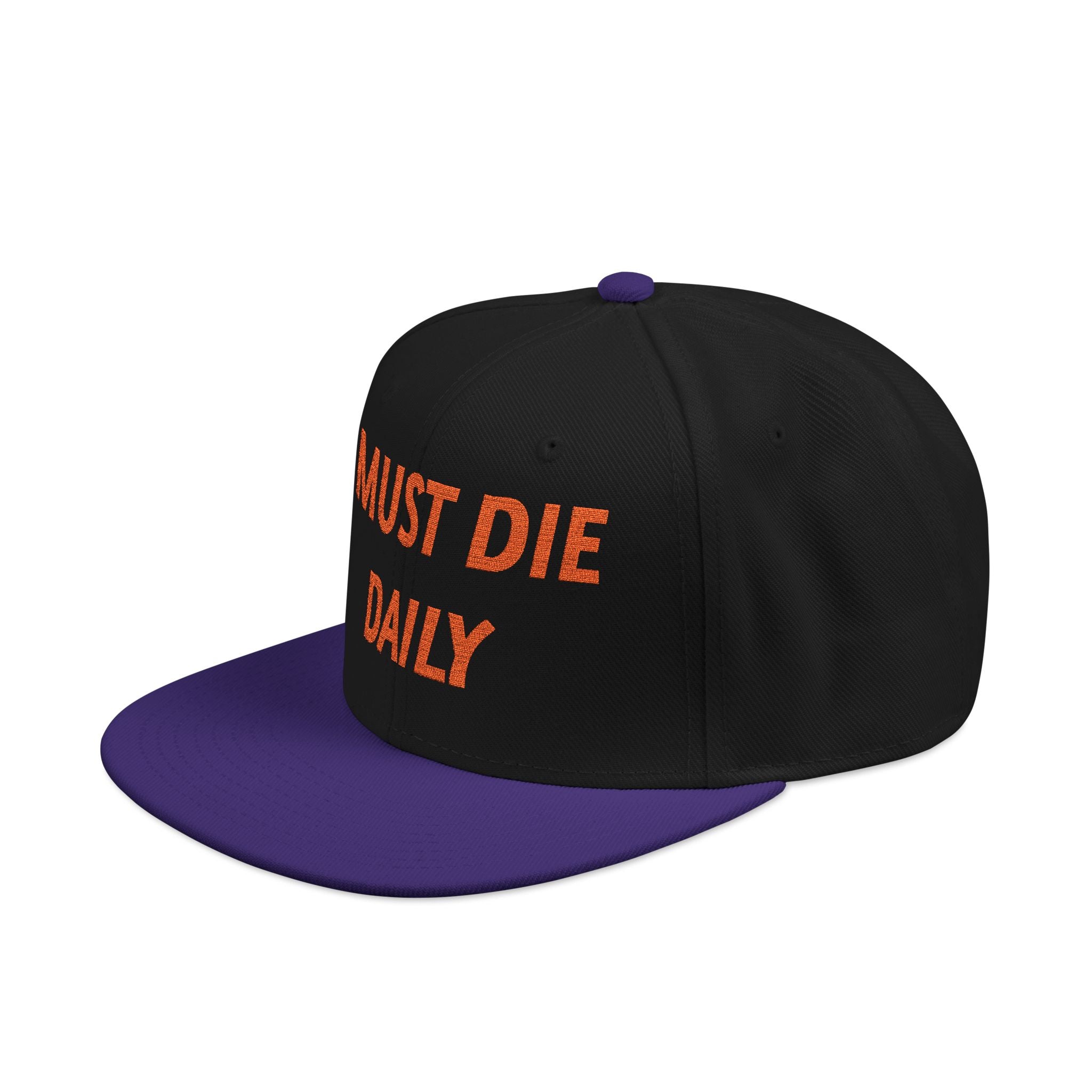 I Must Die Daily Flat Bill Snapback Hat