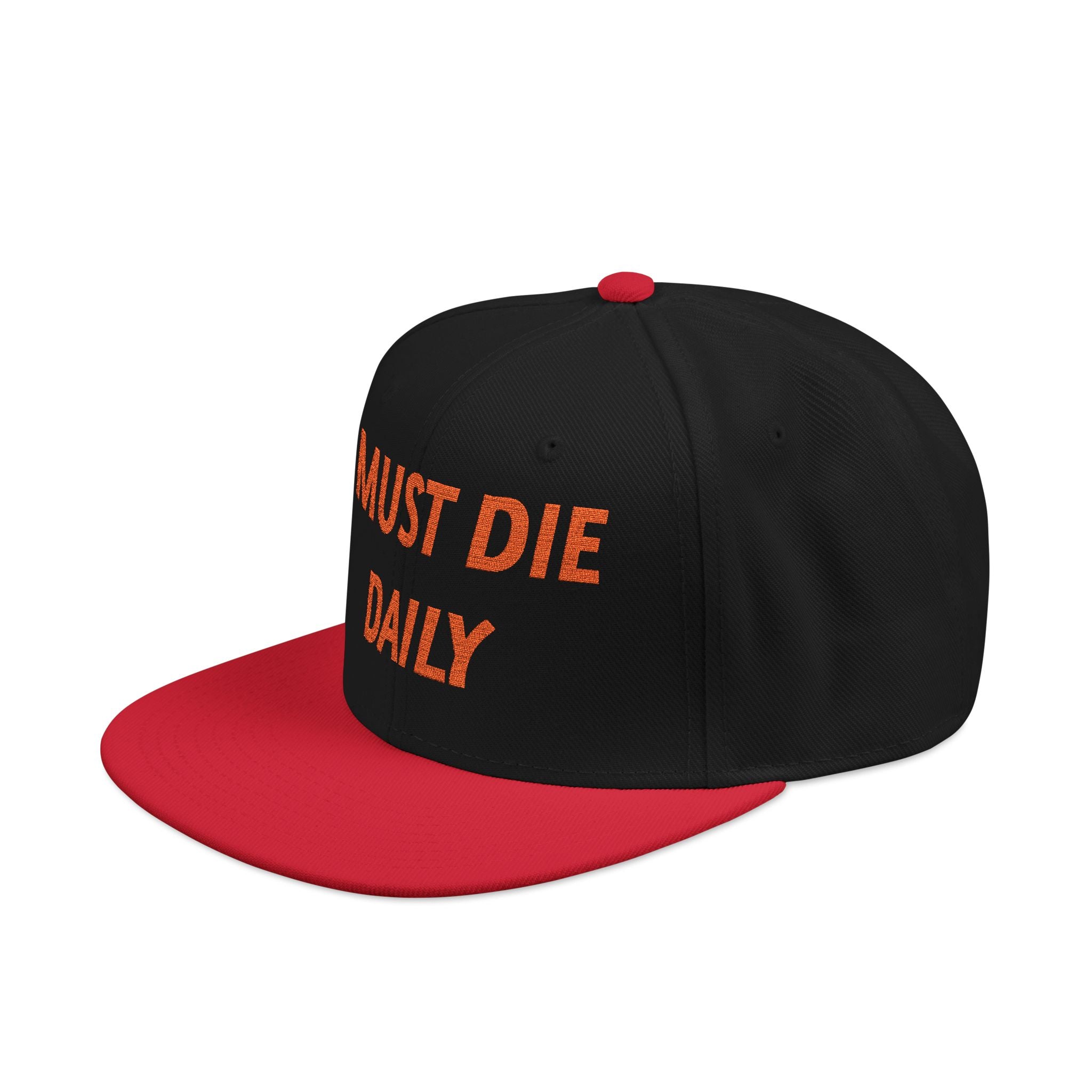 I Must Die Daily Flat Bill Snapback Hat