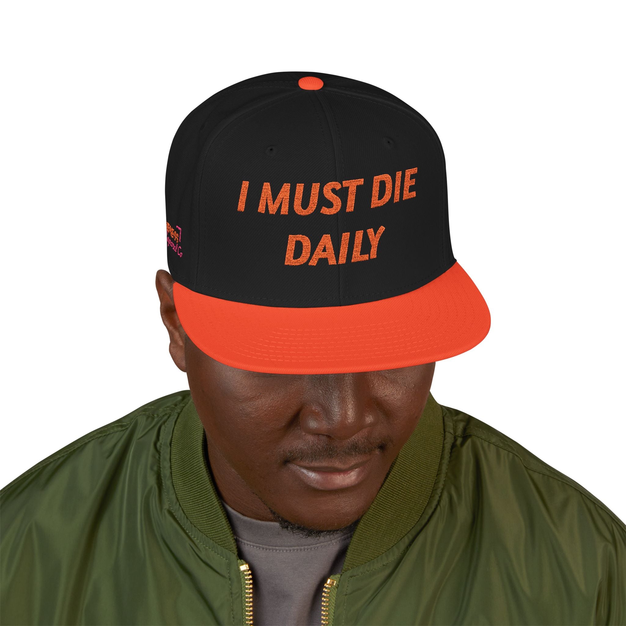 I Must Die Daily Flat Bill Snapback Hat