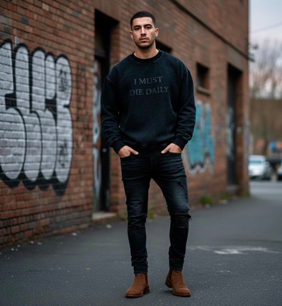 I Must Die Daily/ Oversized Faded Sweatshirt