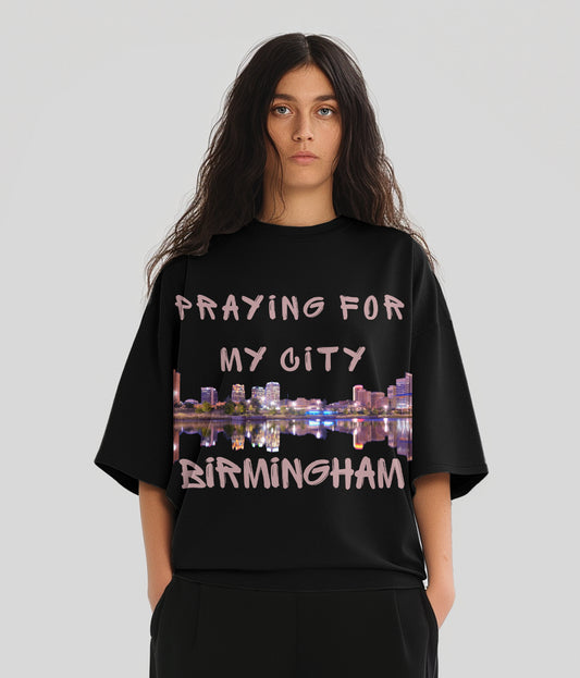 Praying 4 BHAM/ Loose Boxy T-shirt